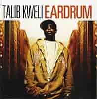 Kweli, Talib - Ear Drum - Amazon.com Music